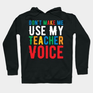 Funny Teacher gift ideas for Teachers day Hoodie